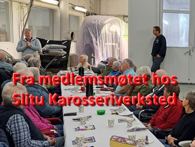 Fra medlemsmøtet hos Slitu Karosseriverksted